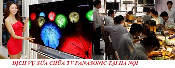 dịch vụ sửa chữa tivi Panasonic tại Hà Nội